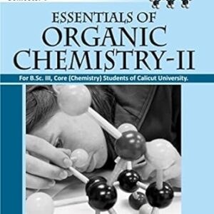 Essentials of Organic Chemistry–II