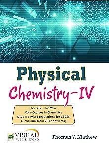 Physical Chemistry-IV