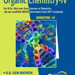 Organic Chemistry–IV
