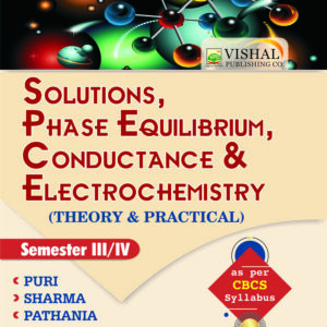 Solutions, Phase Equilibria, Conductance & Electrochemistry 1st Edition