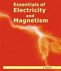 Essentials of Electricity & Magnetism