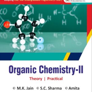 Organic Chemistry-II (Theory / Practical)