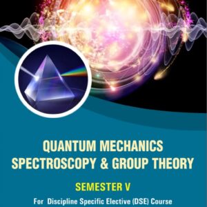 Quantum Mechanics, Spectroscopy and Group Theory